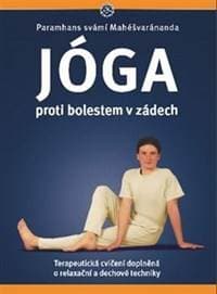 Jóga proti bolestem v zádech - Paramhans svámí Mahéšvaránanda