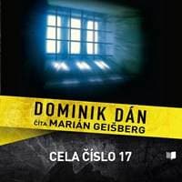 Audiokniha Cela číslo 17 (CD) - Dominik Dán 1