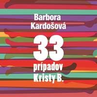 Audiokniha 33 prípadov Kristy B. (CD) - Barbora Kardošová 1