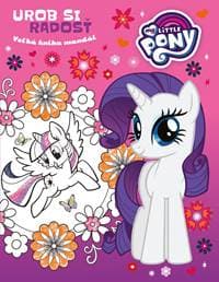 My Little Pony - Urob si radosť - kolektiv