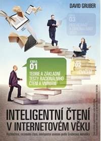 Intelig. čtení v int. věku Teorie a základní testy racionálního čtení a vnímání - David Gruber 1