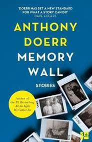 Memory Wall - Anthony Doerr, Fourth Estate 1