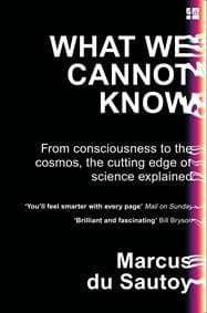 What We Cannot Know - Marcus du Sautoy, Fourth Estate