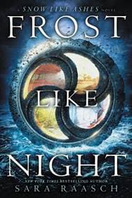 Frost Like Night - Sara Raasch, Harper Collins 1