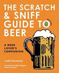 The Scratch & Sniff Guide to Beer - Justin Kennedy, Harper Design International 1