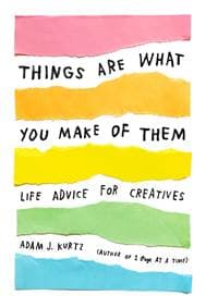 Things What You Make of Them - Adam J. Kurtz, Tarcherperigee