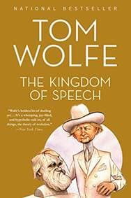 The Kingdom of Speech - Tom Wolfe, Back Bay Books 1