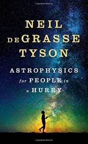 Astrophysics for People in a Hurry - Neil Degrasse Tyson, W. W. Norton & Company