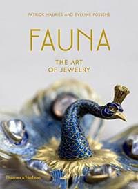 Fauna. The Art of Jewelry - Patrick Mauries, Evelyne Possémé, Thames & Hudson 1