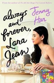Always and Forever, Lara Jean - Jenny Han, Scholastic