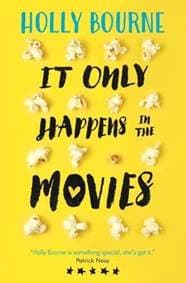 It Only Happens In Movies - Holly Bourne, Usborne Publishing 1