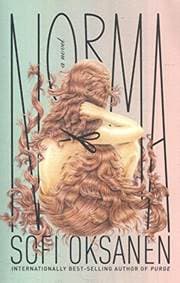 Norma - Sofi Oksanen, Random House Books 1