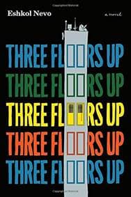 Three Floors Up - Eshkol Nevo, Sondra Silverston, Other Press 1