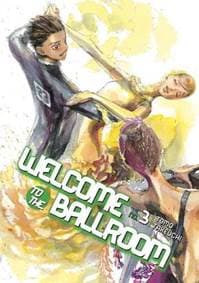Welcome to the Ballroom 3 - Tomo Takeuchi, Kodansha Comics 1