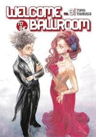 Welcome to the Ballroom 8 - Tomo Takeuchi, Kodansha Comics 1