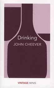 Drinking - John Cheever, Vintage Classics 1