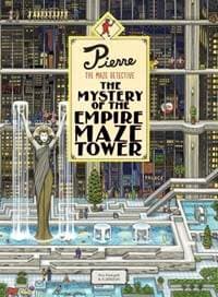 Pierre The Maze Detective: The Mystery of the Empire Maze Tower - Hiro Kamigaki, Laurence King