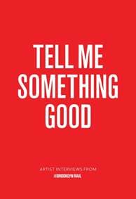Tell Me Something Good - Jarrett Earnest, David Zwirner Books 1