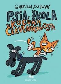 Psia škola kocúra Červenochvosta - Futová Gabriela