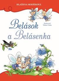 Belások a Belásenka, 2.vydanie - Mikšíková Blažena