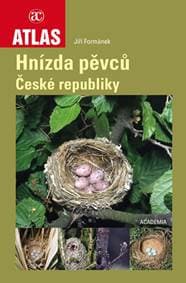 Hnízda pěvců České republiky - Formánek Jiří 1