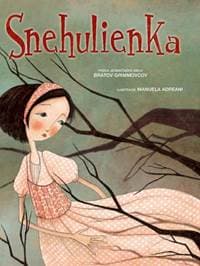 Snehulienka (Rozprávková klasika) - Grimmovci bratia 1