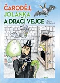 Čaroděj, Jolanka a dračí vejce - autor neuvedený
