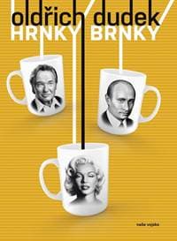 Hrnky Brnky - Dudek, Emerich Drtina Oldřich 1