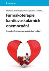 Farmakoterapie kardiovaskulárních onemocnění - Jiří Vítovec, Jindřich Špinar