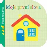 Moje první slova Malá káčátka - autor neuvedený