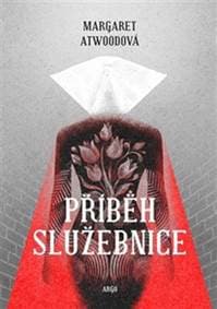 Příběh služebnice - Margaret Atwoodová 1