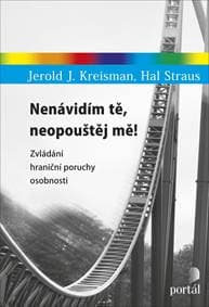Nenávidím tě, neopouštěj mě! - Jerold J. Kreisman, Hal Straus 1