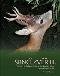 Srnčí zvěř III. - Pavel Scherer 1