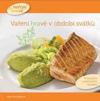Vaření hravě v období svátků - Klára Procházková 1