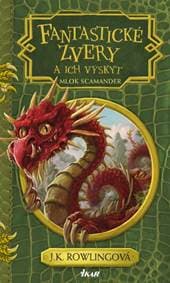 Fantastické zvery a ich výskyt, 2. vydanie - Scamander M.L.O.K. 1