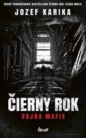 Čierny rok - Vojna mafie - Karika Jozef 1