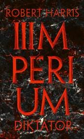 Impérium Diktátor - Robert Harris