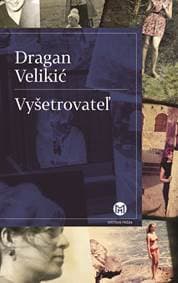 Vyšetrovateľ - Dragan Velikić 1