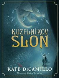 Kúzelníkov slon - Kate DiCamillo 1