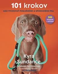 101 krokov, ako vychovať poslušného a spokojného psa - Kyra Sundance 1