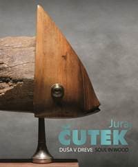 Duša v dreve - Juraj Čutek