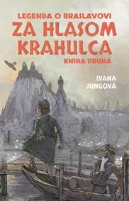 Za hlasom krahulca - Ivana Jungová