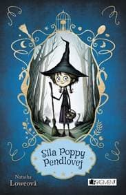 Sila Poppy Pendlovej (Čarodejnica Mabel 2) - Natasha Lowe 1