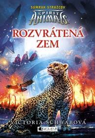 Spirit Animals - Súmrak strážcov 2: Rozvrátená zem - Victoria Schwab