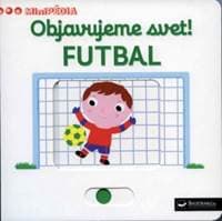 MiniPÉDIA – Objavujeme svet! Futbal - autor neuvedený 1