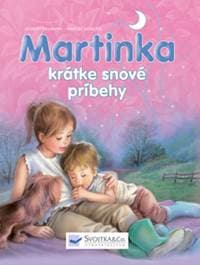 Martinka krátke snové príbehy - autor neuvedený