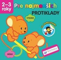Pre najmenších – Protiklady - autor neuvedený