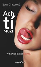 Ach, tí muži - Jana Graterová 1