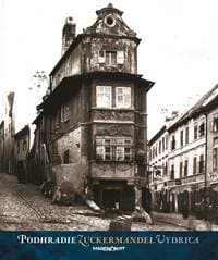 Podhradie Zuckermandel Vydrica - autor neuvedený