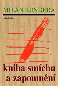 Kniha smíchu a zapomnění - Milan Kundera 1